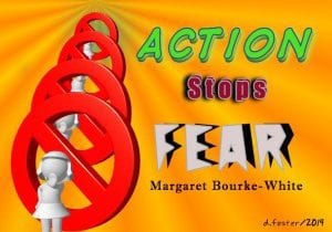 Action stops fear